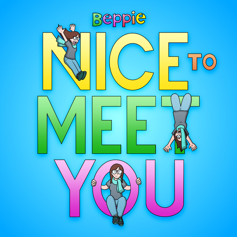 Cover art for Beppie's 5th full-length album 'Nice to Meet You'. Blue background with bold colorful text that says 